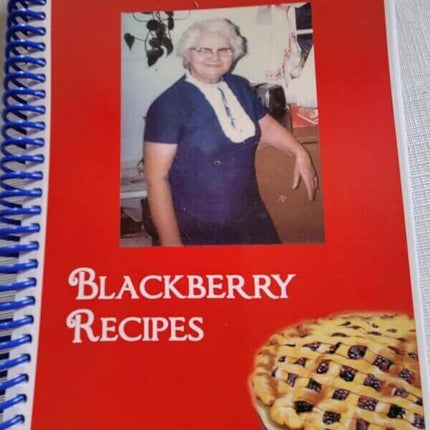 Rose Doyle's Blackberry Cookbook - Sweet & Savory Fruit Recipes